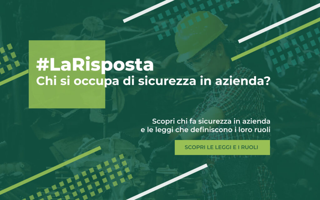 Quali leggi definiscono chi si occupa di sicurezza in azienda?